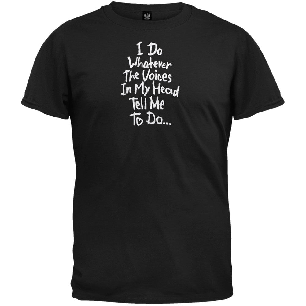 Voices In My Head T-Shirt Men's T-Shirts Humor SM Black 