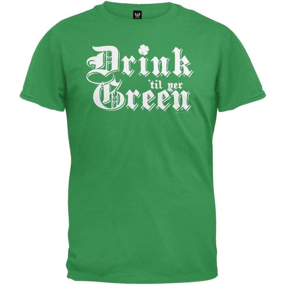 Drink Til Yer Green T-Shirt Men's T-Shirts Old Glory   