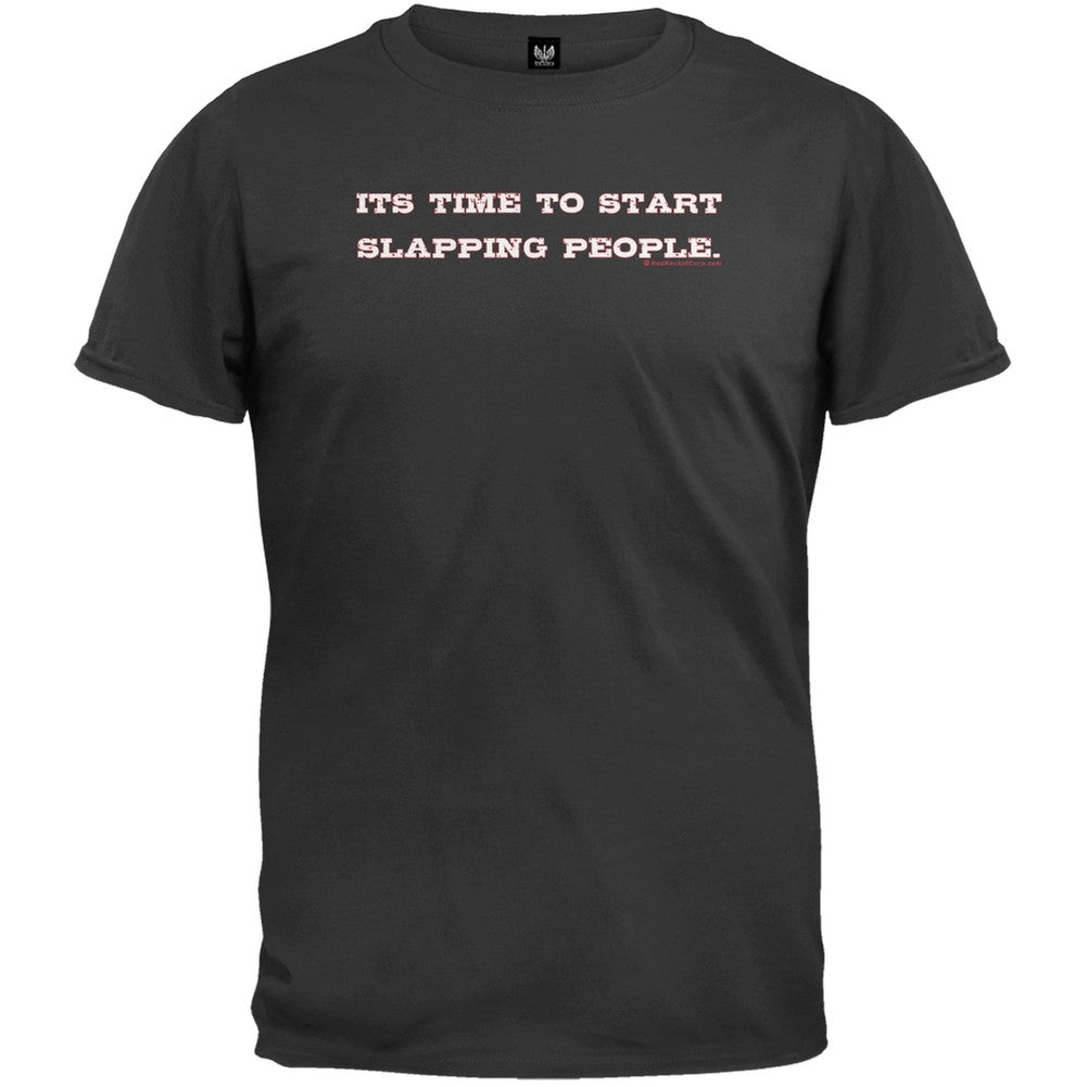 Start Slapping People T-Shirt Men's T-Shirts Old Glory   