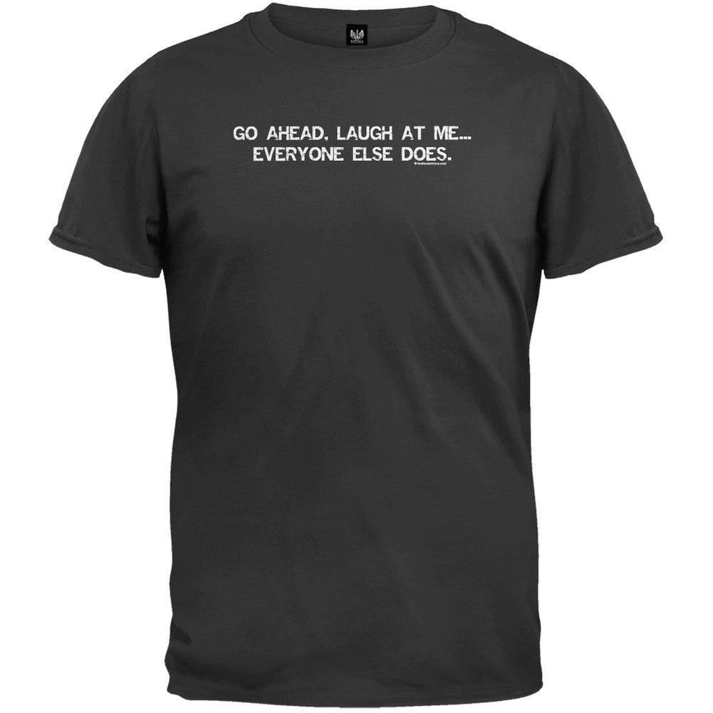 Go Ahead & Laugh T-Shirt Men's T-Shirts Old Glory   