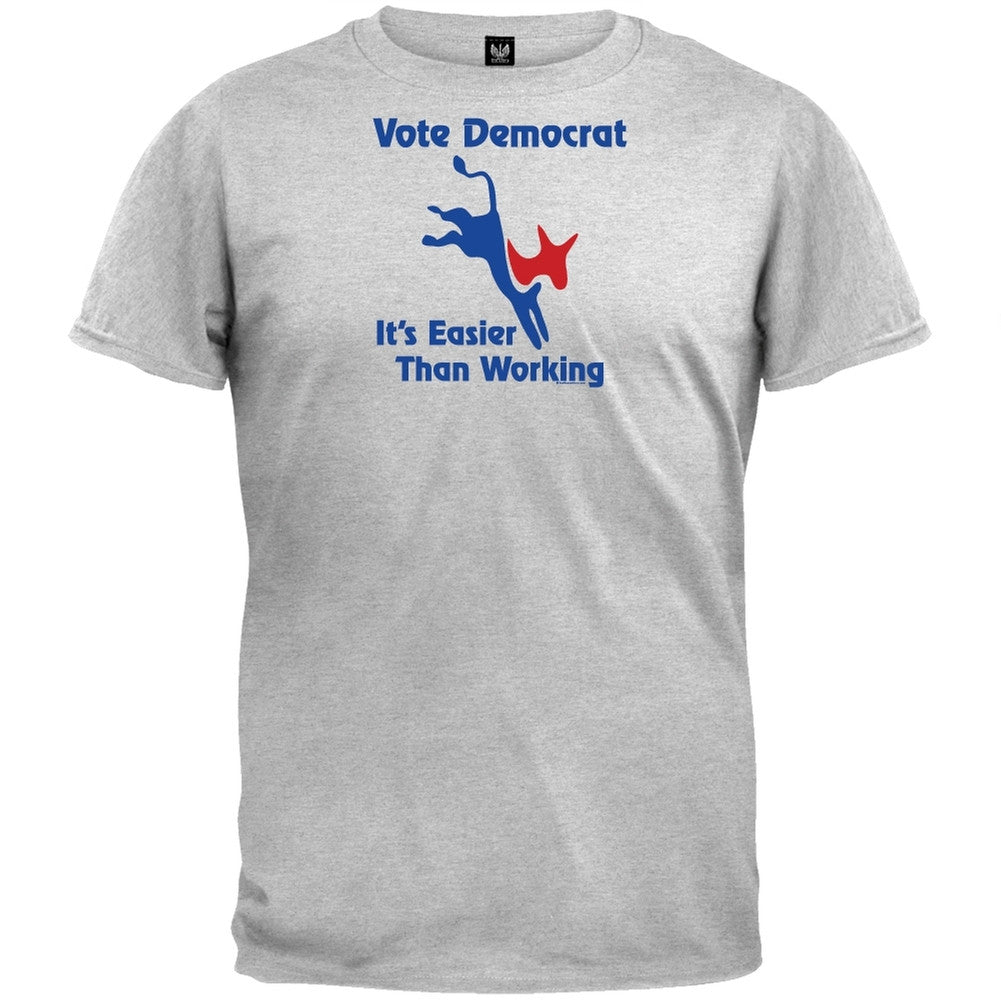 Vote Democrat Easier Than Working T-Shirt Men's T-Shirts Old Glory 2XL Grey 