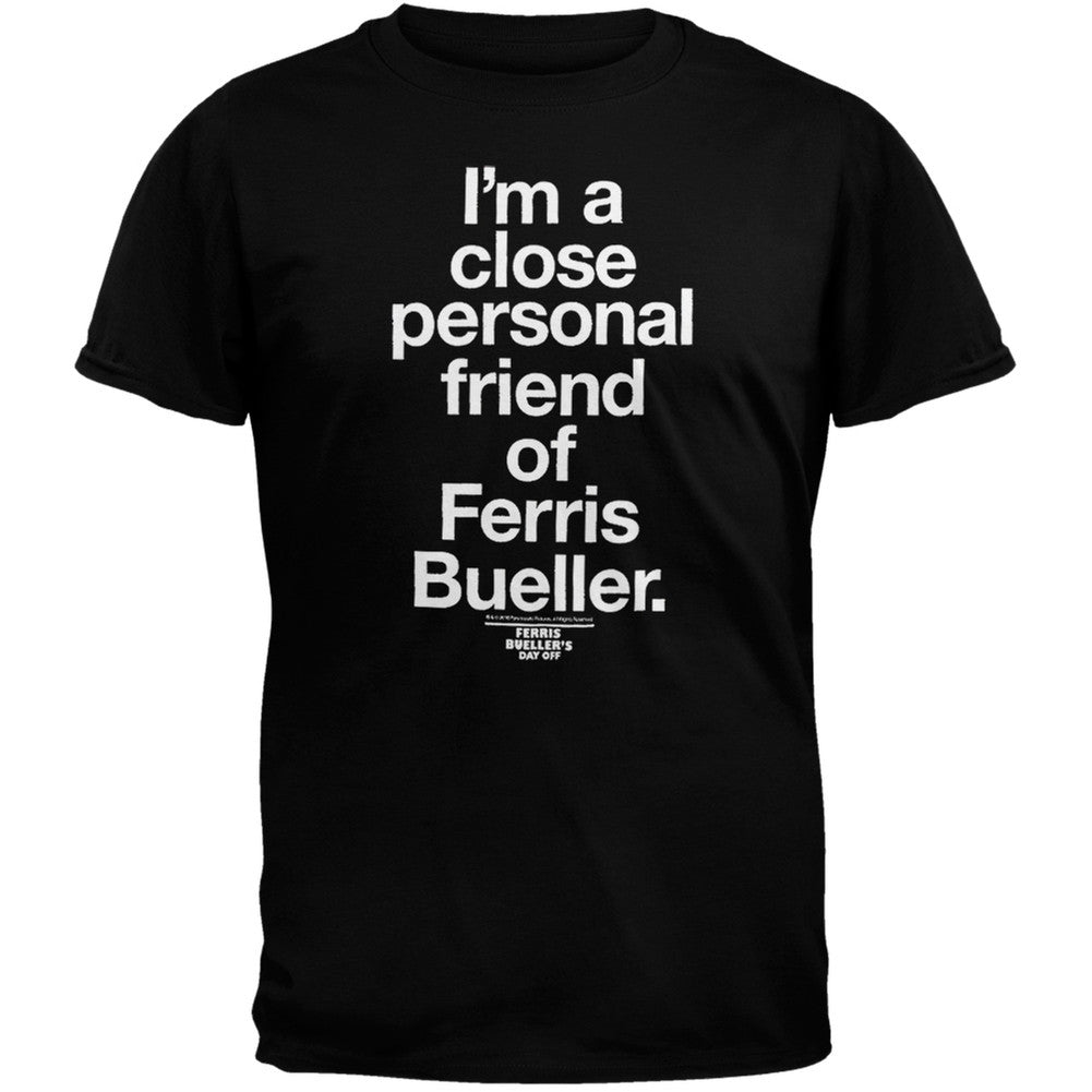 Ferris Bueller's Day Off - Close Personal Friend T-Shirt Men's T-Shirts Ferris Bueller's Day Off 2XL Black 