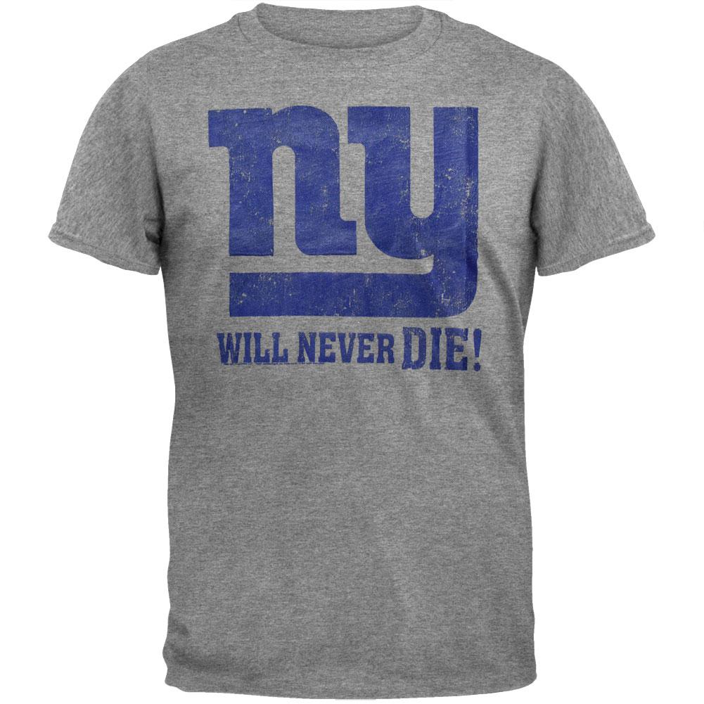 New York Giants - Will Never Die Soft T-Shirt Men's T-Shirts New York Giants MD Grey 