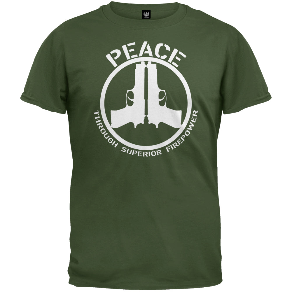 Peace Through Superior Fire Power Military Green T-Shirt Men's T-Shirts Old Glory 2XL Dark Green 