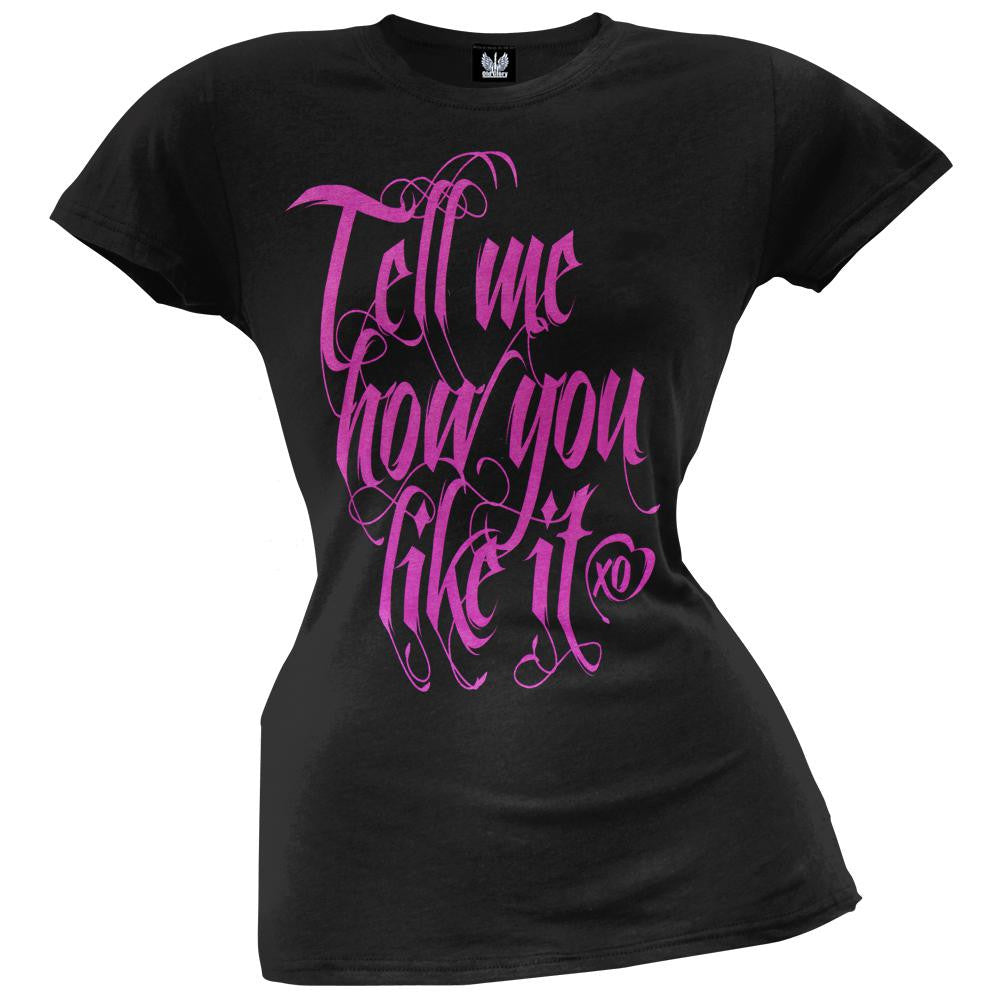 Florida Georgia Line - Tell Me How You Like It Juniors T-Shirt Juniors T-Shirts Florida Georgia Line   