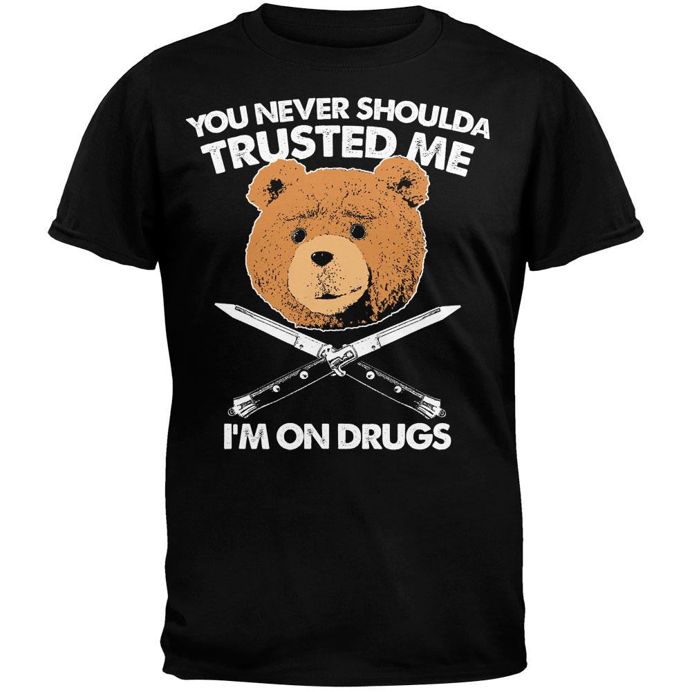 Ted - I'm On Drugs T-Shirt Men's T-Shirts Ted SM Black 