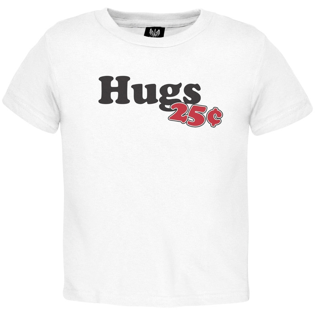 Hugs 25 Cents Toddler T-Shirt Toddler T-Shirts Old Glory   