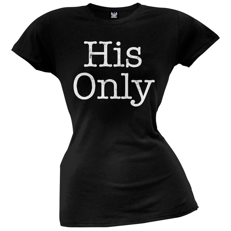 His Only Juniors T-Shirt Juniors T-Shirts Old Glory   