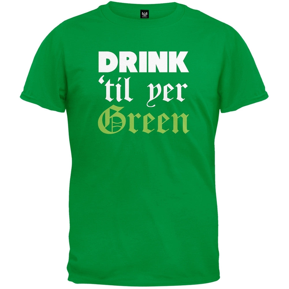 Drink 'til Yer Green T-Shirt Men's T-Shirts Old Glory SM Green 