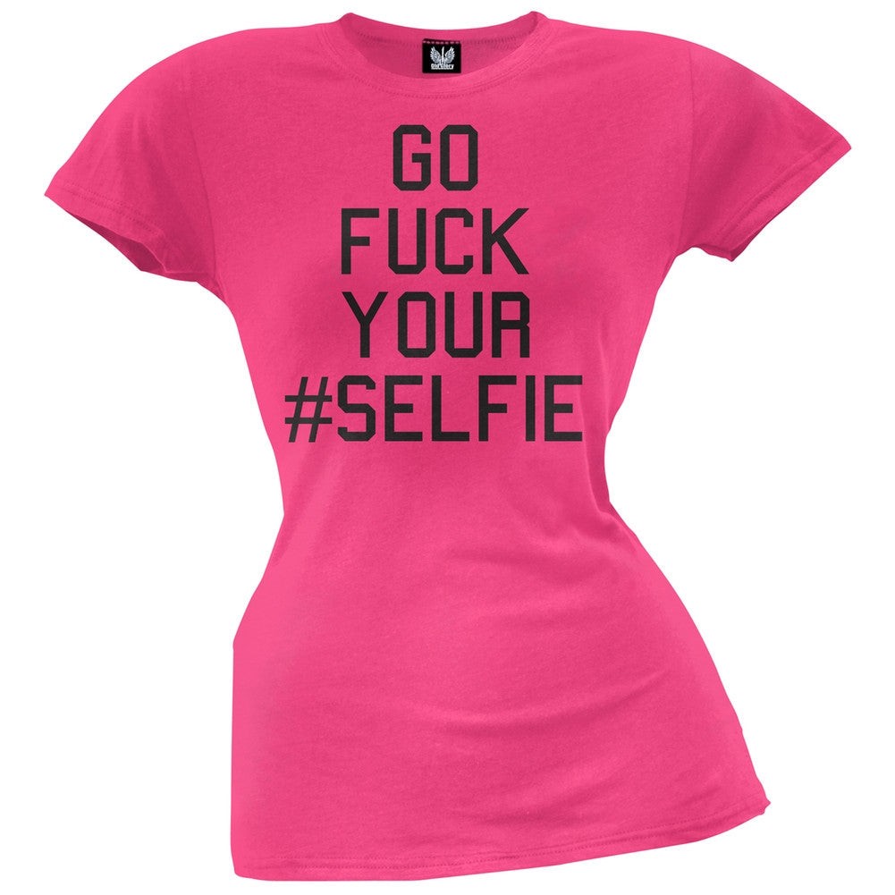 Go Fuck Yourself #SELFIE Pink Juniors T-Shirt Juniors T-Shirts Old Glory LG Pink 