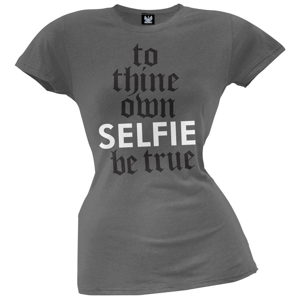 To thine own SELFIE be true Juniors T-Shirt Juniors T-Shirts Old Glory   