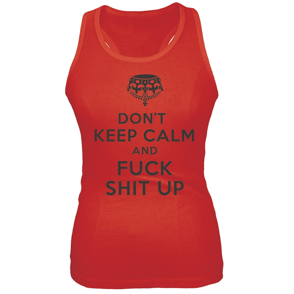 Don't Keep Calm and Fuck Shit Up Juniors Tank Top Juniors Tank Tops Old Glory 2XL Red 