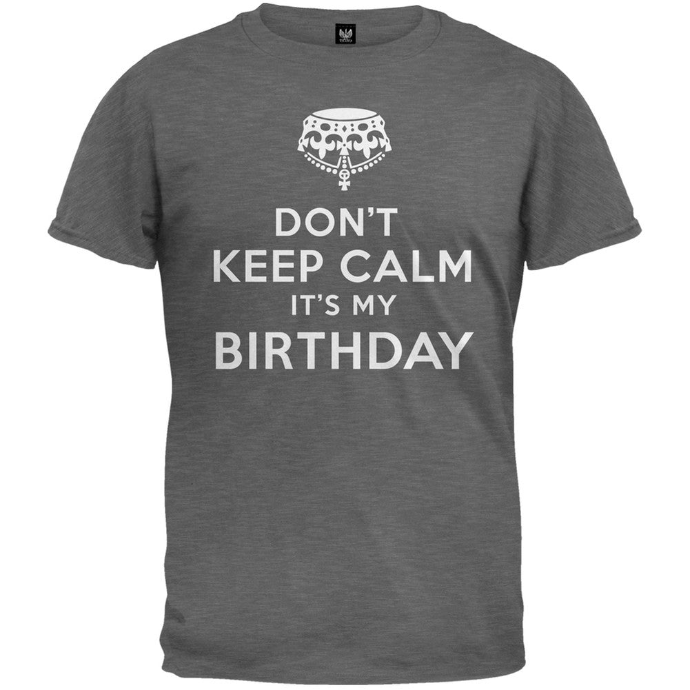 Don't Keep Calm it's My Birthday T-Shirt Men's T-Shirts Old Glory 2XL Grey 