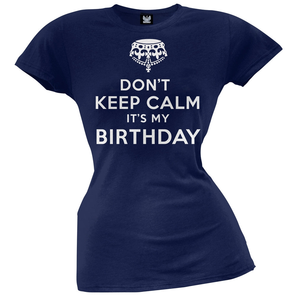 Don't Keep Calm It's My Birthday Juniors T-Shirt Juniors T-Shirts Old Glory 2XL Dark Blue 