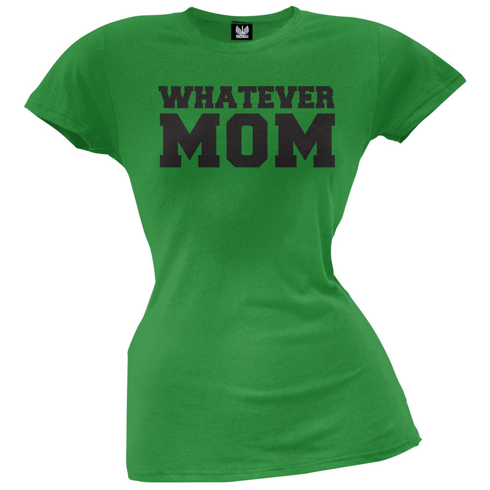 Whatever Mom Juniors T-Shirt Juniors T-Shirts Old Glory   