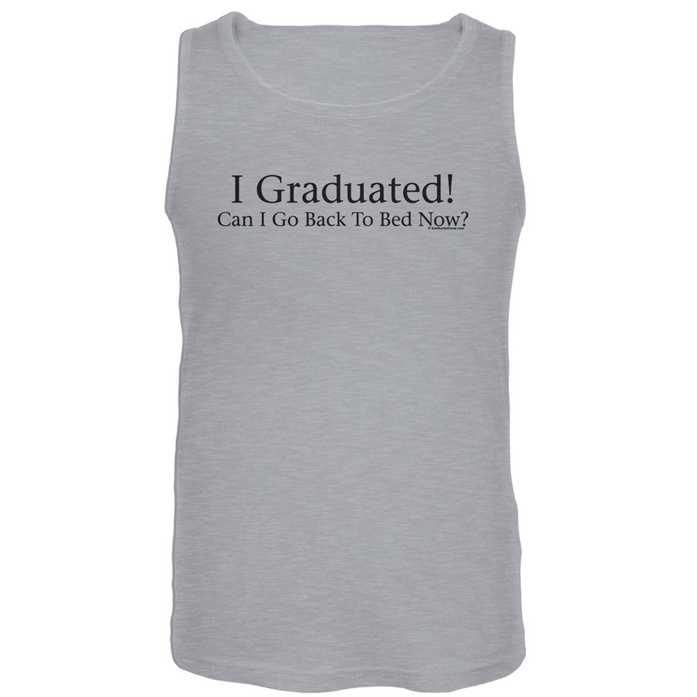 I Graduated! Grey Tank Top Men's Tank Tops Old Glory LG Grey 