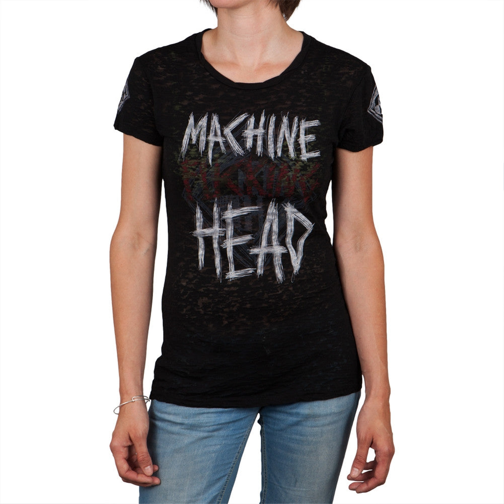 Machine Head - Machine Effin Head Burnout Juniors T-Shirt Juniors T-Shirts Machine Head   