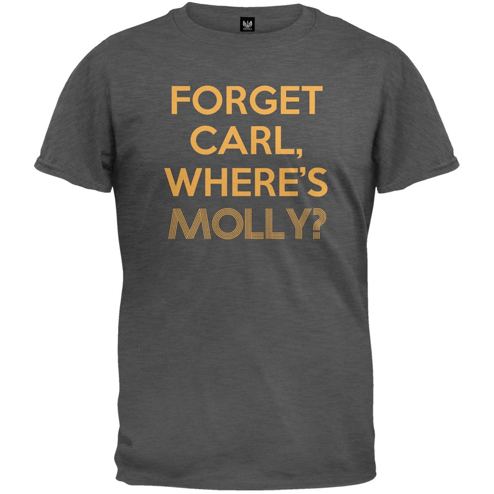 Forget Carl, Where's Molly? T-Shirt Men's T-Shirts Old Glory   