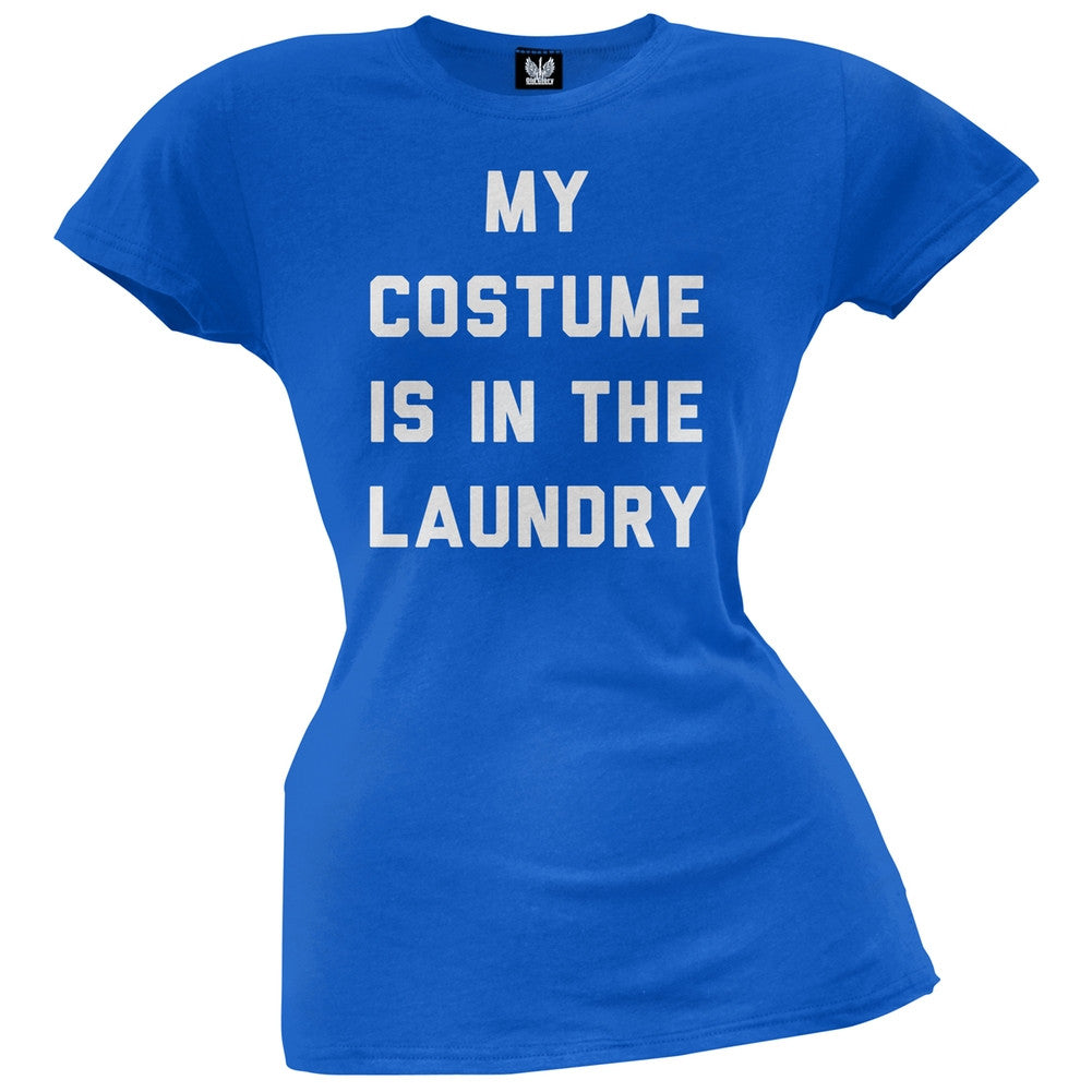 My Costume is in the Laundry Juniors T-Shirt Juniors T-Shirts Old Glory   