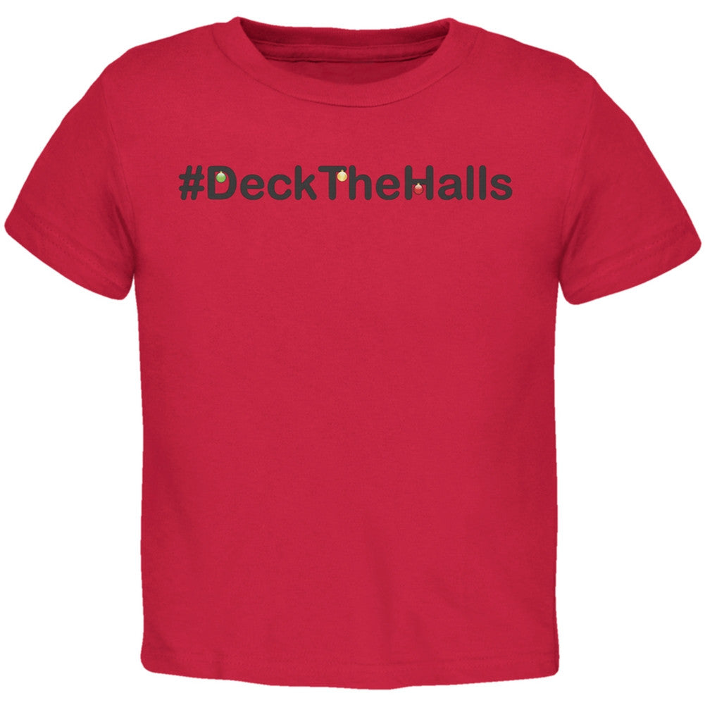 Hashtag Deck The Halls Red Toddler T-Shirt Toddler T-Shirts Old Glory   