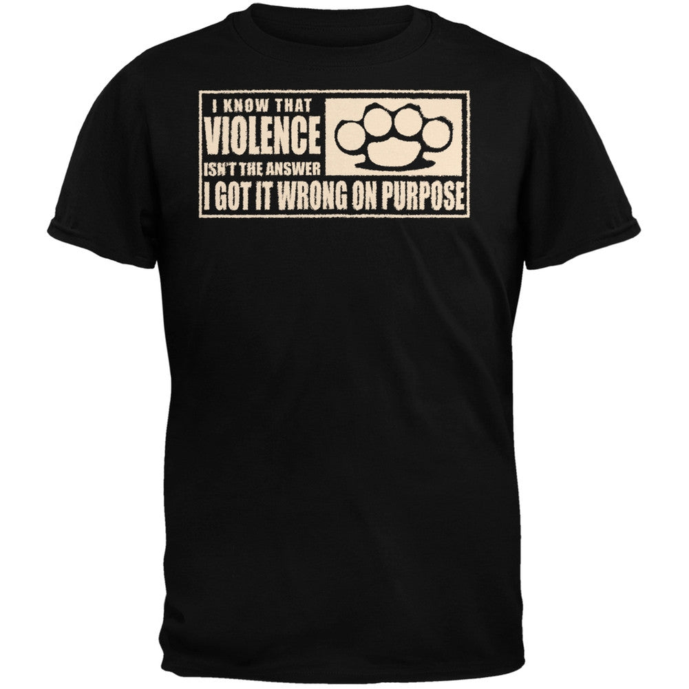 Violence is the Answer Black Adult T-Shirt Men's T-Shirts Old Glory   