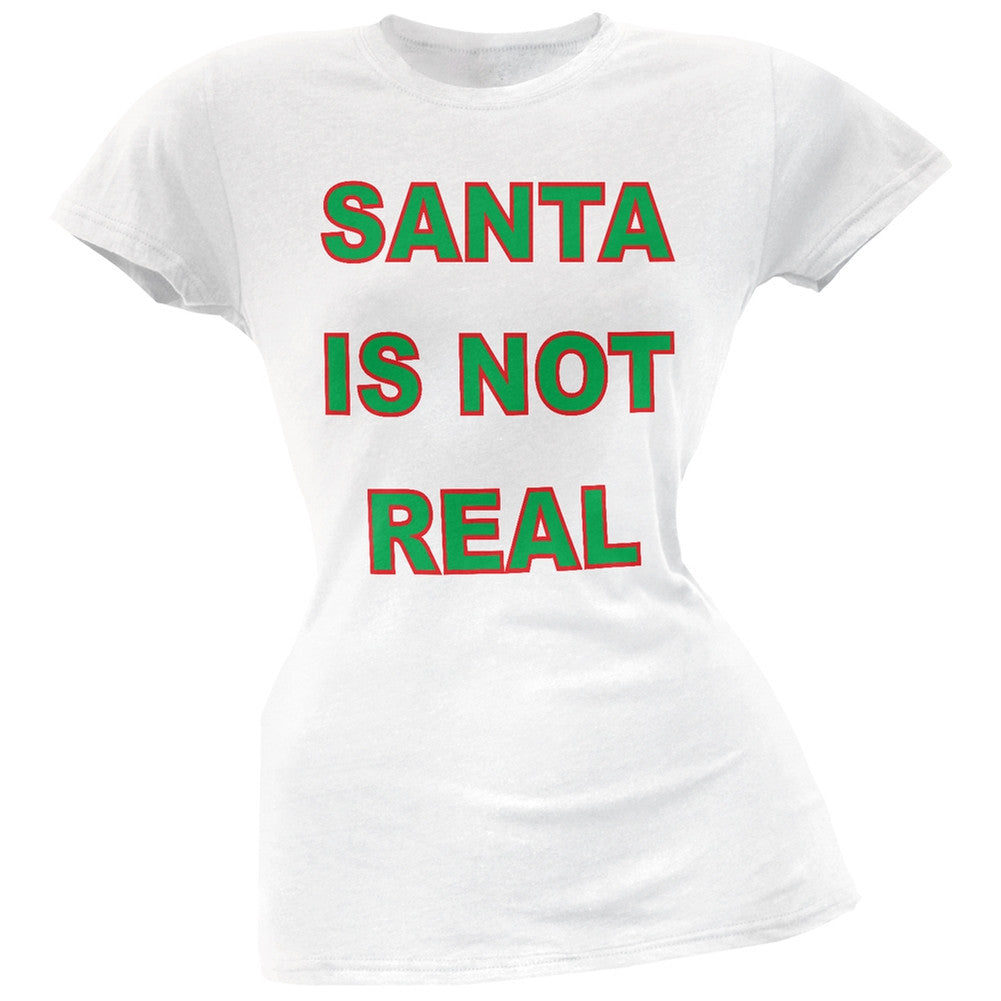 Santa Is Not Real Green Soft Juniors T-Shirt Juniors T-Shirts Old Glory   