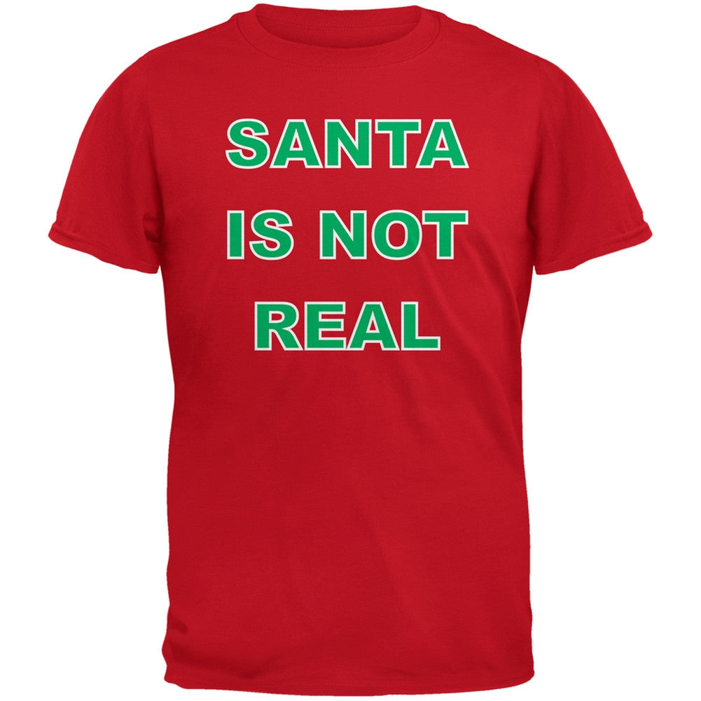 Santa Is Not Real Red Adult T-Shirt Men's T-Shirts Old Glory 2XL Red 