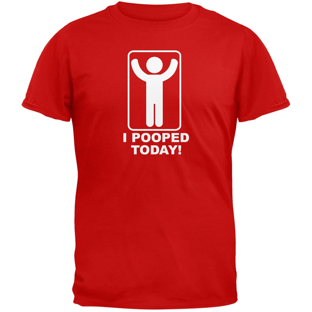 I Pooped Today Red Adult T-Shirt Men's T-Shirts Old Glory 2XL Red 