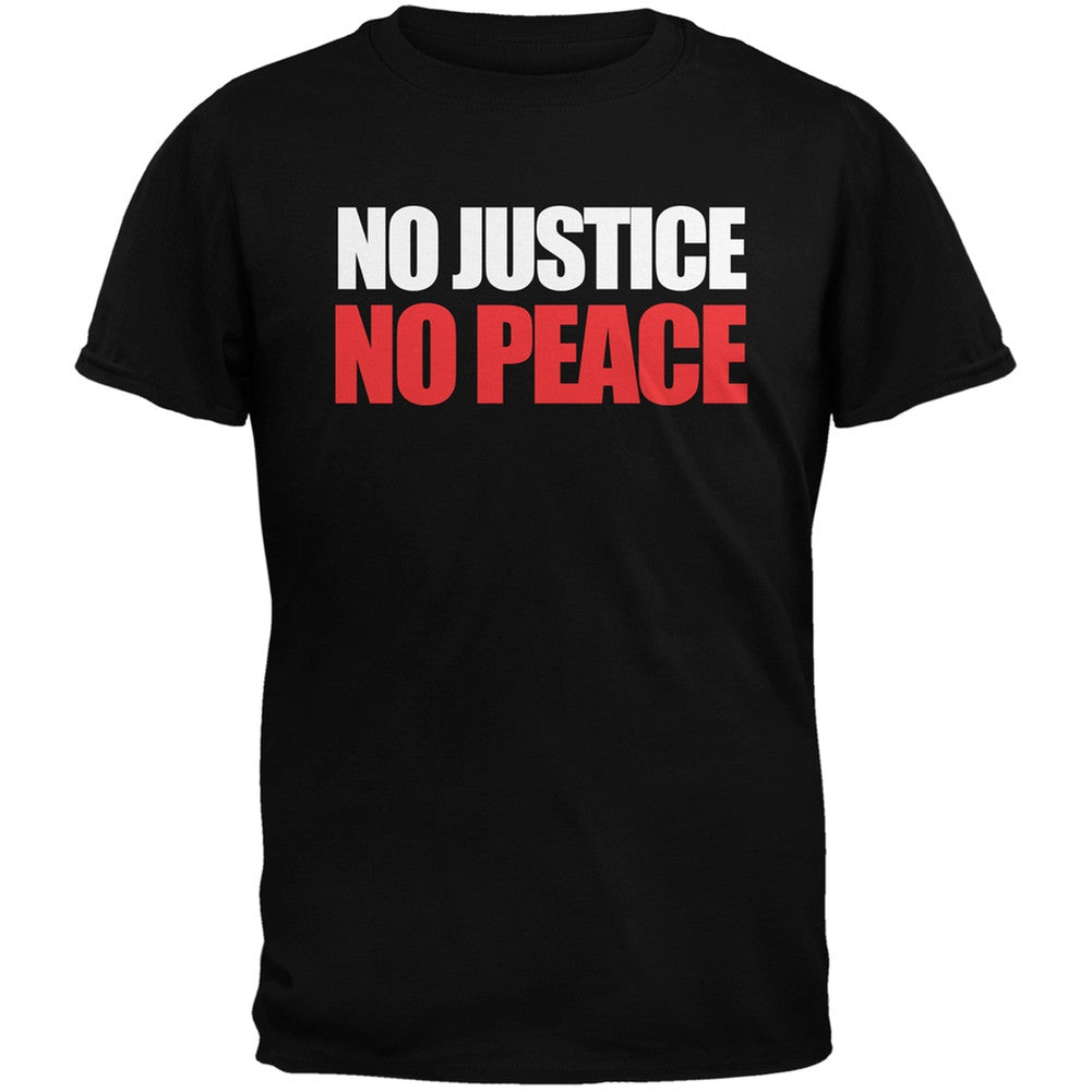 No Justice No Peace Black Adult T-Shirt Men's T-Shirts Old Glory   