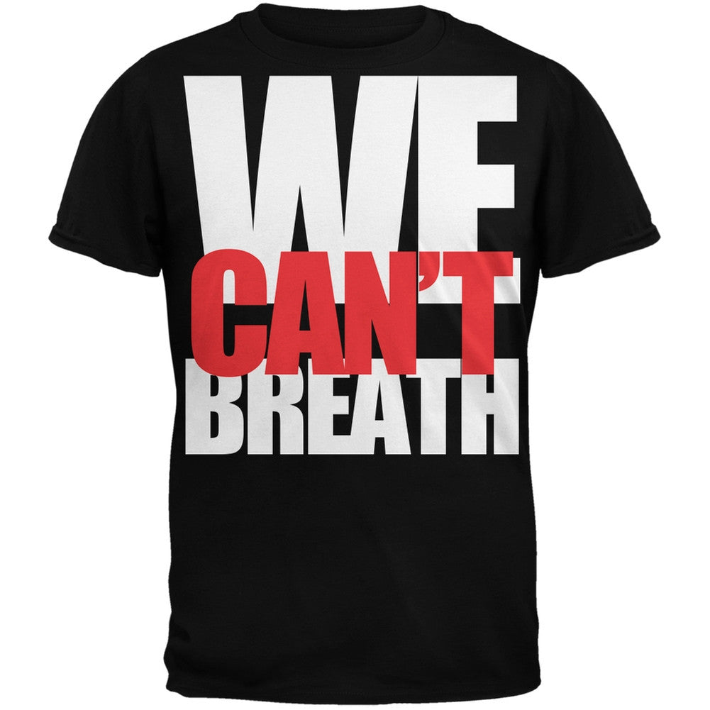 We Can't Breathe Bold Military Green Adult T-Shirt Men's T-Shirts Old Glory SM Black 