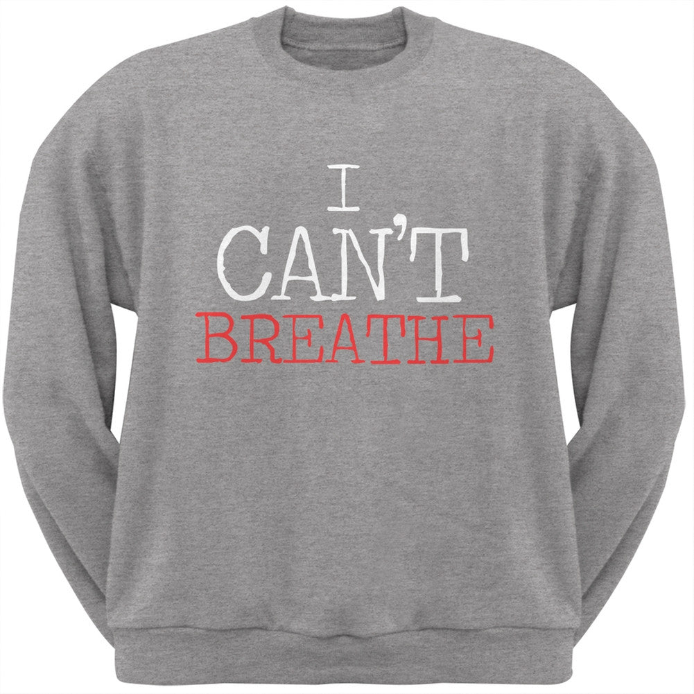 I Can't Breathe Typewriter Black Adult Sweatshirt Men's Sweatshirts Old Glory SM Grey 