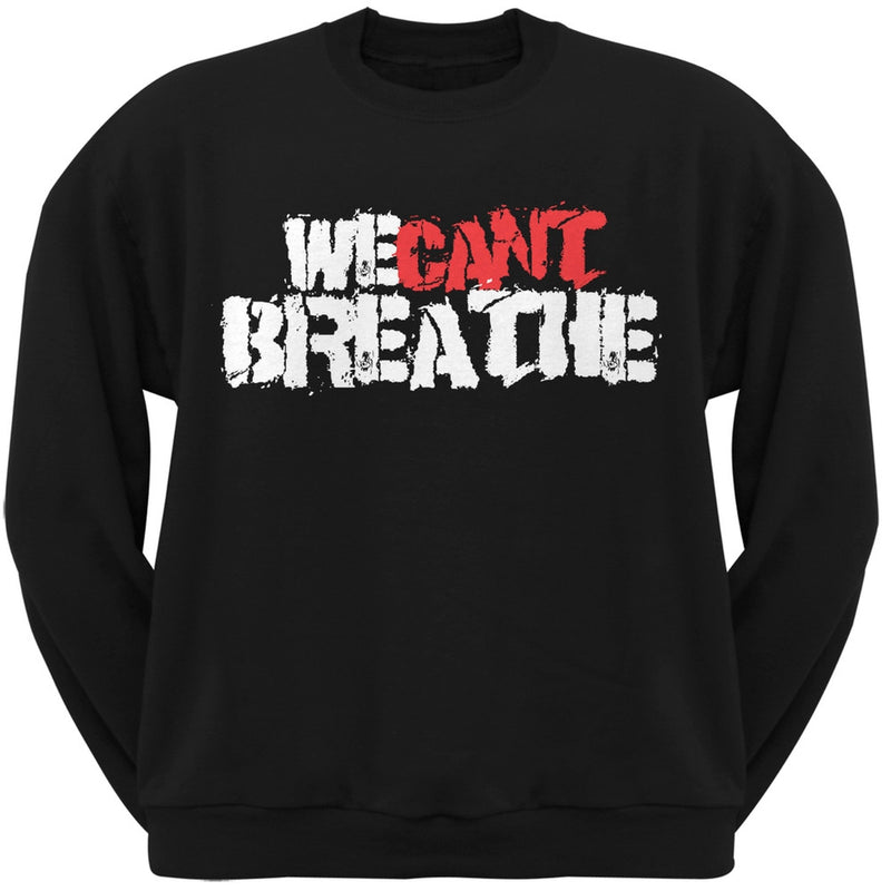 We Can't Breathe Grunge Heather Grey Adult Sweatshirt Men's Sweatshirts Old Glory SM Black 