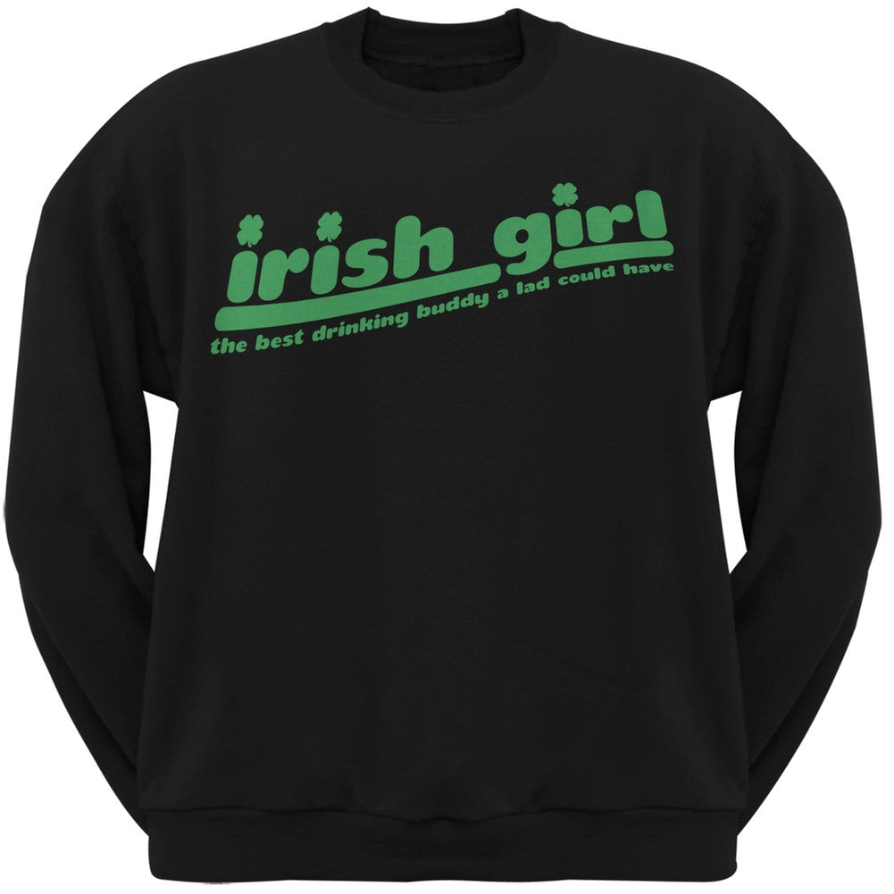 Irish Girl Drinking Buddy Black Crew Neck Sweatshirt Men's Sweatshirts Old Glory   