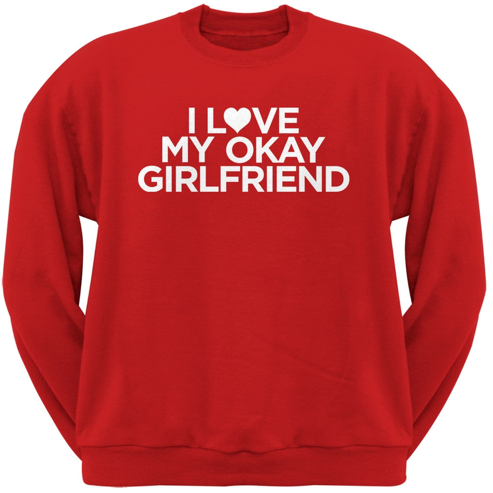 I Love My Okay Girlfriend Heather Grey Adult Crew Neck Sweatshirt Men's Sweatshirts Old Glory   