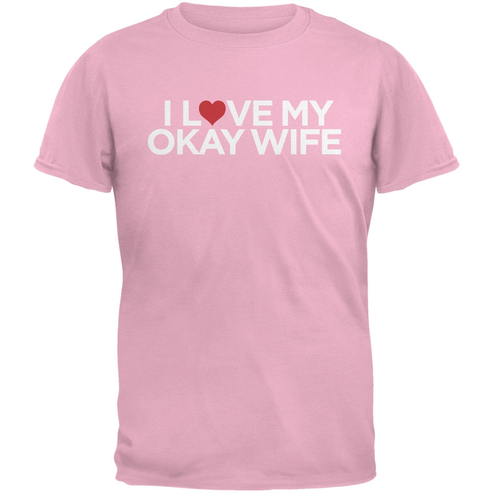 I Love My Okay Wife Black Adult T-Shirt Men's T-Shirts Old Glory   