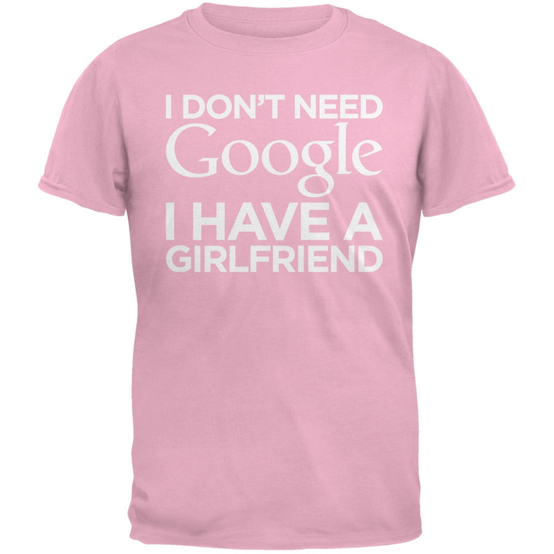 Valentine's Day - I Don't Need Google I Have a Girlfriend Black Adult T-Shirt Men's T-Shirts Old Glory   