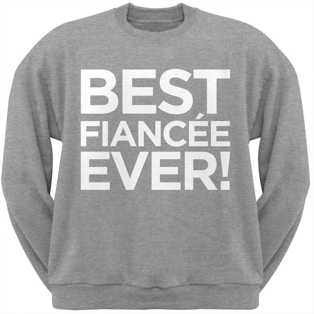 Valentine's Day - Best Fiancee Ever Black Adult Crew Neck Sweatshirt Juniors Sweatshirts Old Glory   