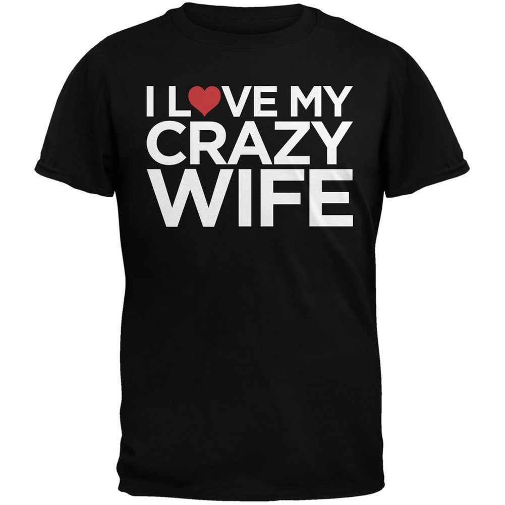 Valentine's Day - I Love My Crazy Wife Black Adult T-Shirt Men's T-Shirts Old Glory   