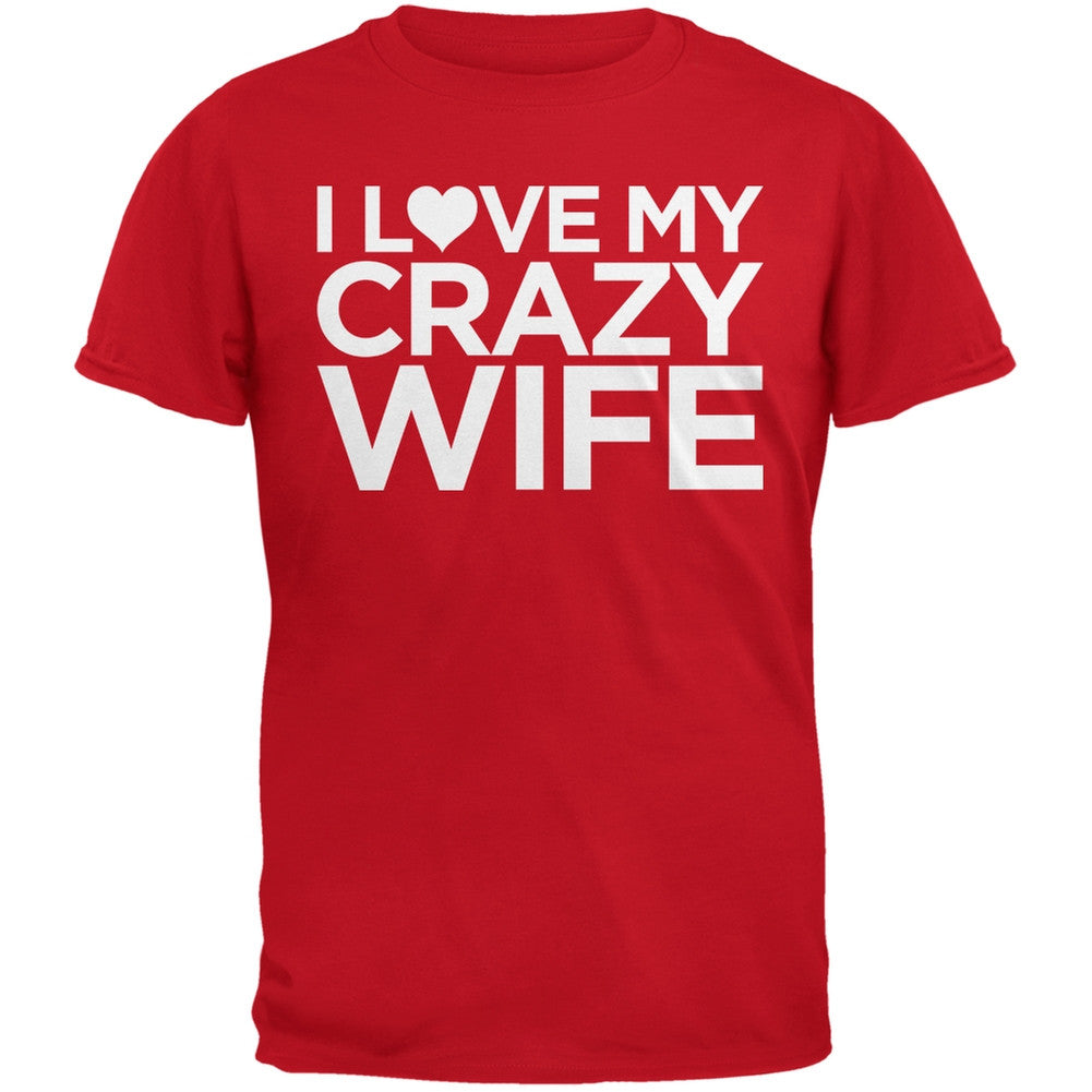 I Love My Crazy Wife Red Adult T-Shirt Men's T-Shirts Old Glory 2XL Red 