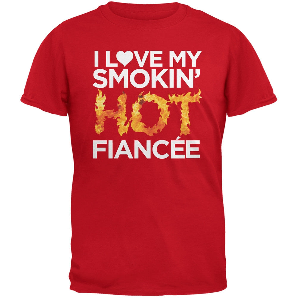 I Love My Smokin Hot FiancÃ¢â€Å“ÃƒÂ¢Ã¢â€Â¬Ã¢Å’Âe Red Adult T-Shirt Men's T-Shirts Old Glory 2XL Red 