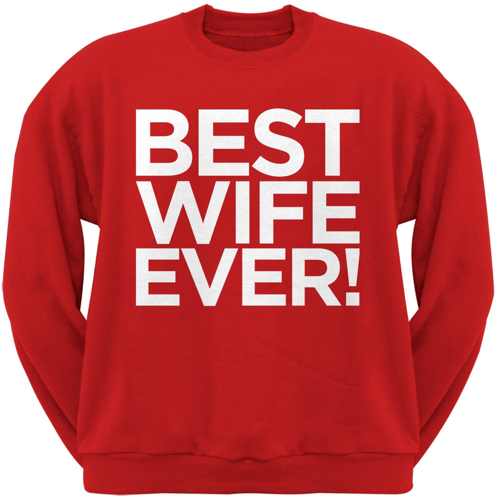 Best Wife Ever Black Adult Crew Neck Sweatshirt Men's Sweatshirts Old Glory   