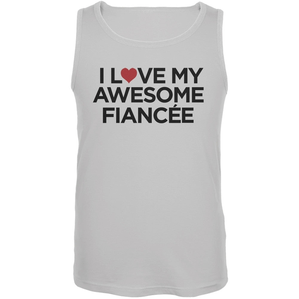 I Love My Awesome FianceÃ¢â€Å“ÃƒÂ©Ã¢â€Â¬Ã¢â€Â¤e White Men's Tank Top Men's Tank Tops Old Glory 2XL White 