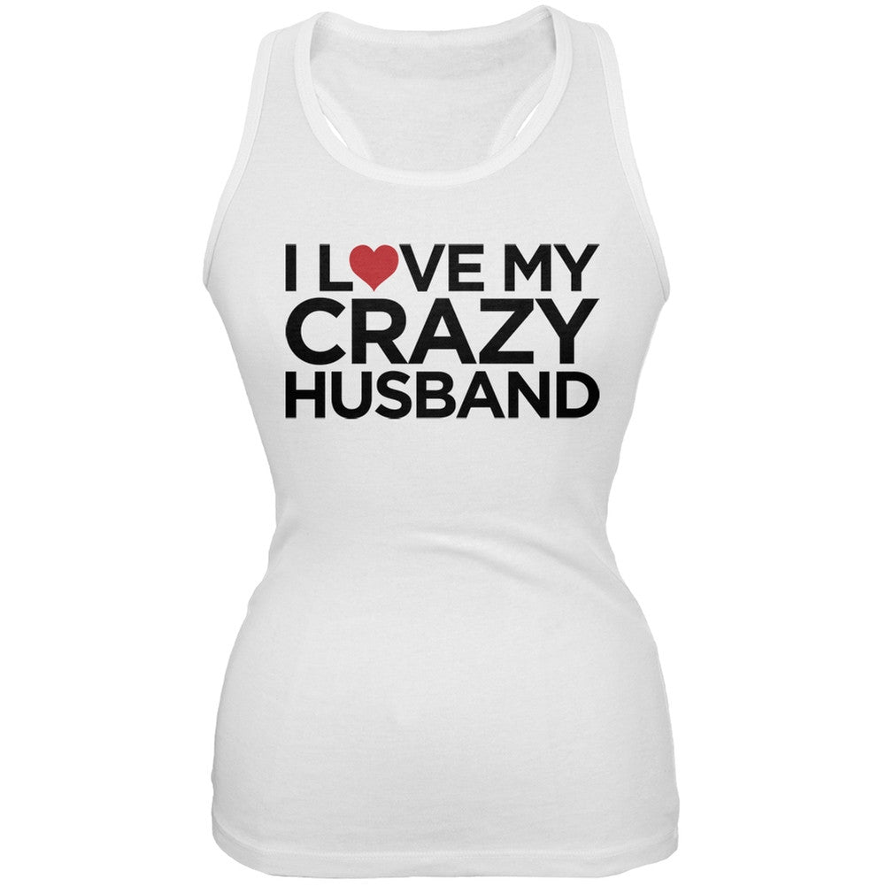 I Love My Crazy Husband White Juniors Soft Tank Top Juniors Tank Tops Old Glory 2XL White 