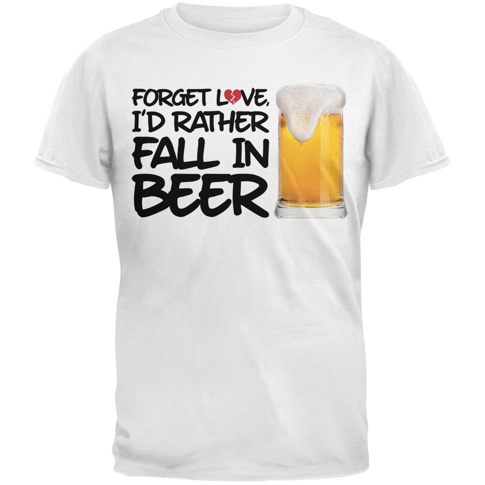 Forget Love, I'd Rather Fall in Beer Black Adult T-Shirt Men's T-Shirts Old Glory SM White 