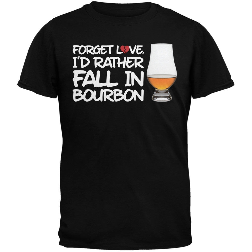 Forget Love, I'd Rather Fall in Bourbon Black Adult T-Shirt Men's T-Shirts Old Glory SM Black 