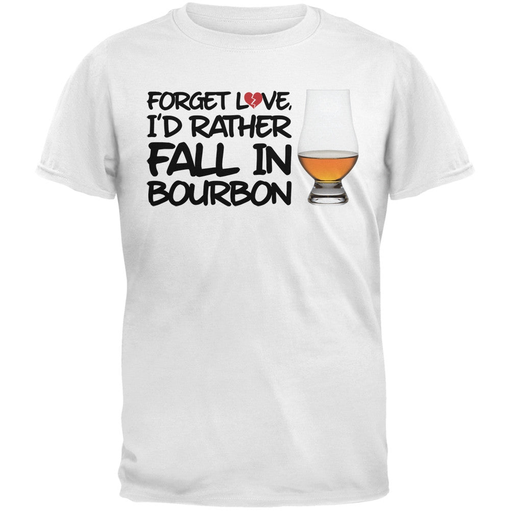 Forget Love, I'd Rather Fall in Bourbon Black Adult T-Shirt Men's T-Shirts Old Glory SM White 