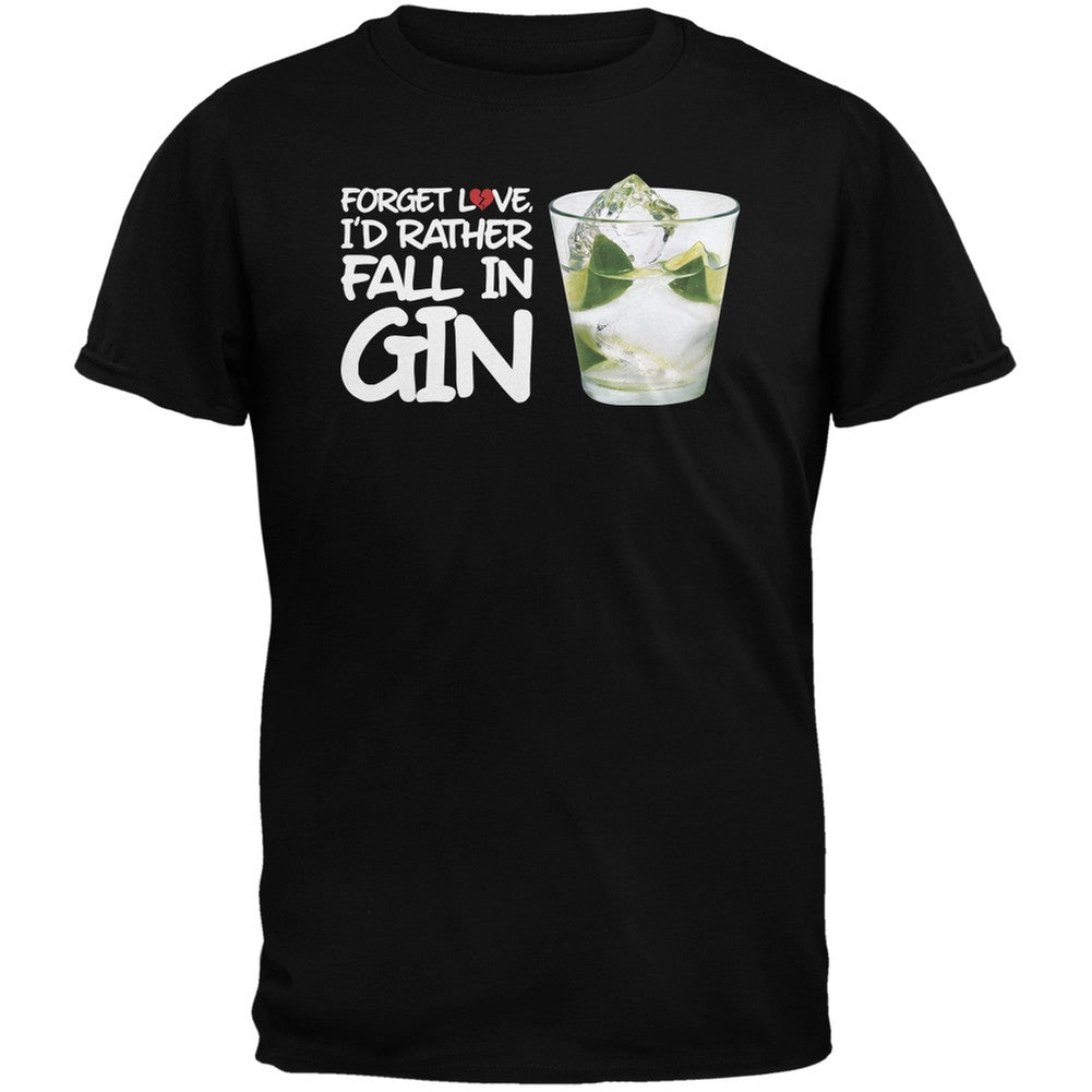 Forget Love, I'd Rather Fall in Gin Black Adult T-Shirt Men's T-Shirts Old Glory SM Black 