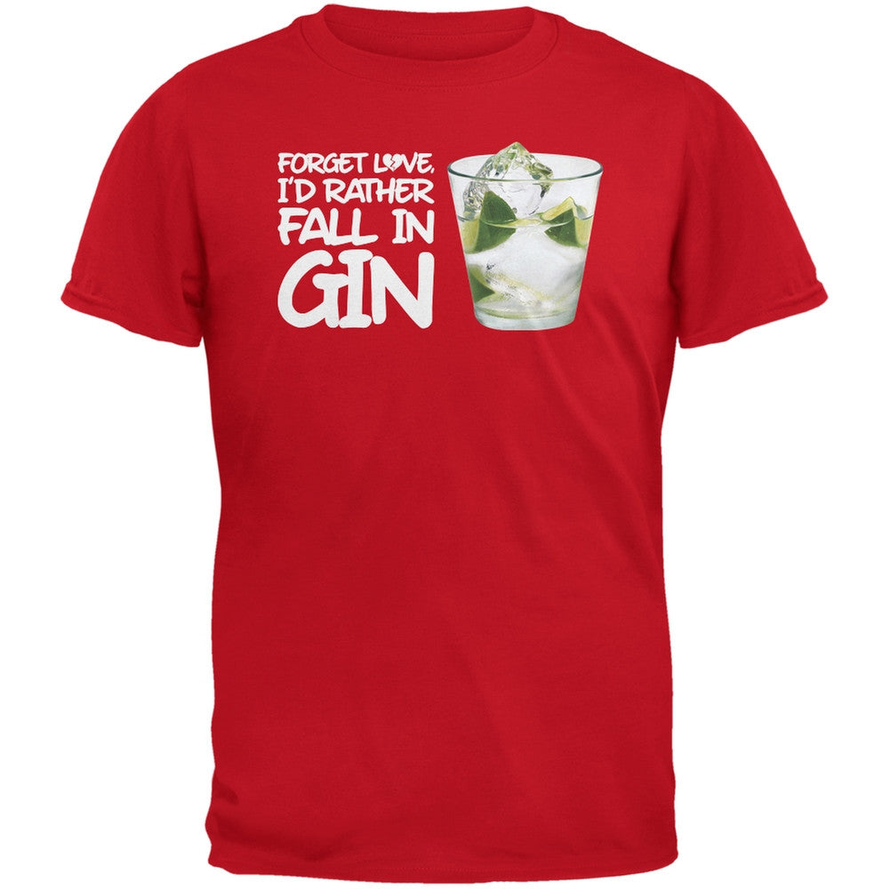 Forget Love, I'd Rather Fall in Gin Red Adult T-Shirt Men's T-Shirts Old Glory 2XL Red 