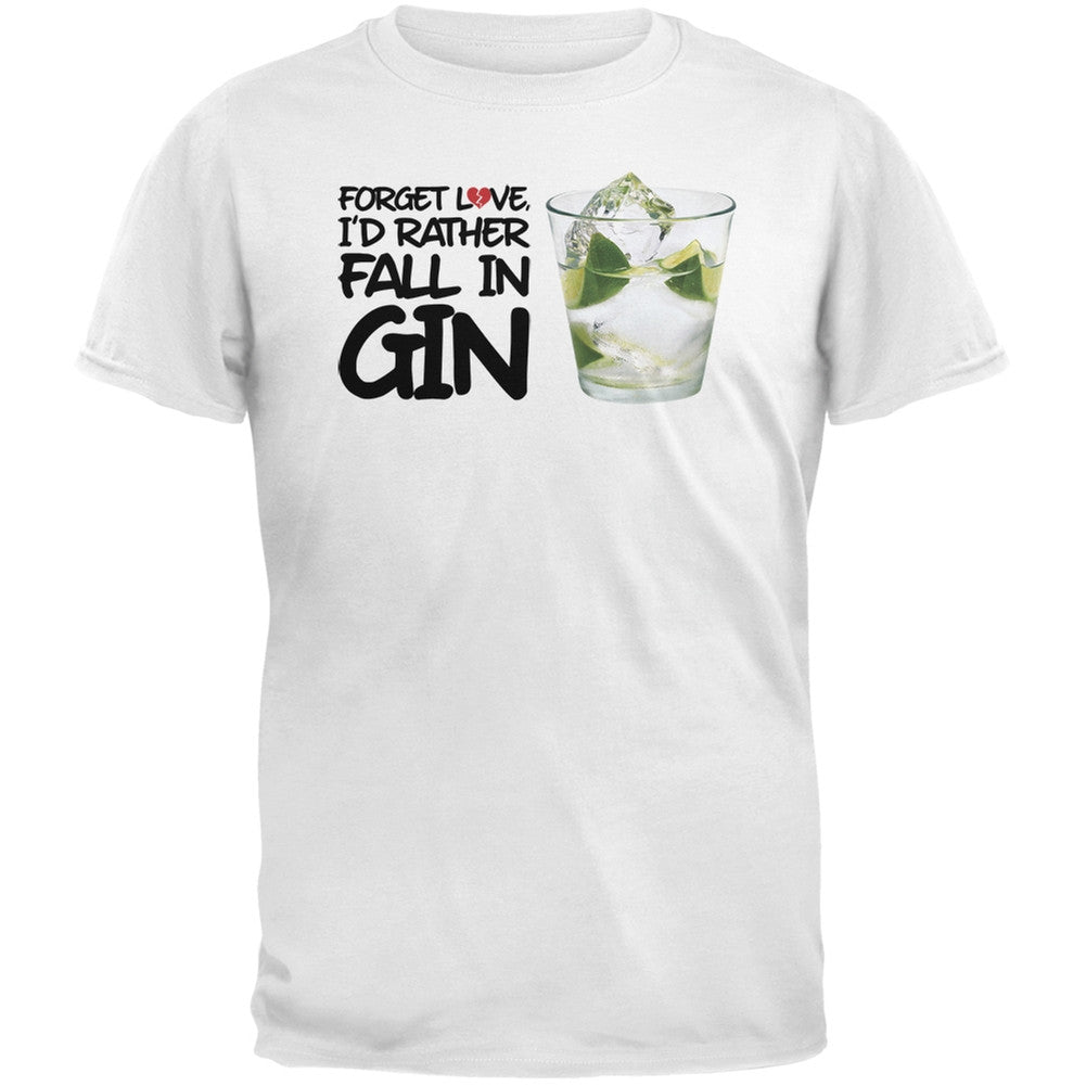 Forget Love, I'd Rather Fall in Gin Black Adult T-Shirt Men's T-Shirts Old Glory SM White 