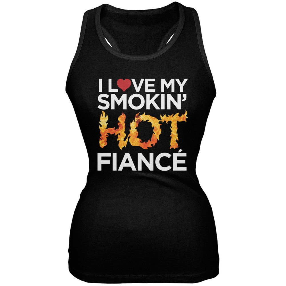 I Love My Smokin Hot Fiance Black Juniors Soft Tank Top Juniors Tank Tops Old Glory   